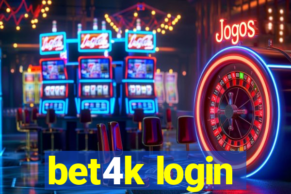 bet4k login